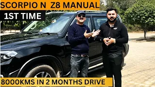 Scorpio N पहली बार Z 8 manual  owner review after 8000 kms drive