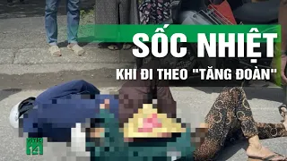 Hai phụ nữ sốc nhiệt nằm lả trên đường khi đi theo "sư Minh Tuệ" | VTC14