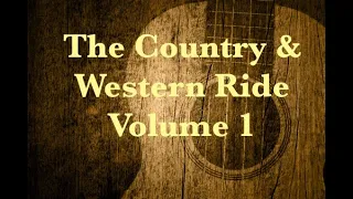 The Country & Western Ride Vol 1 featuring George Jones, Charley Pride,Porter Waggoner, Lorene Mann…