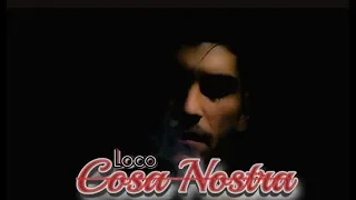 ❌ Loco - Cosa Nostra (Official Video) ❌