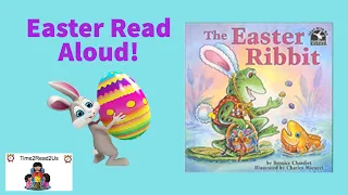 The Easter Ribbit | Spring Easter Read Aloud for Kids!