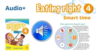 Аудіо до Module 4 Eating right Smart junior 4 Smart time