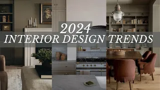 INTERIOR DESIGN TRENDS OF 2024!