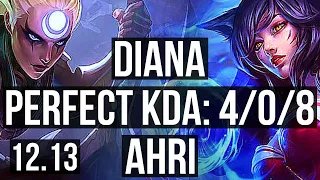 DIANA vs AHRI (MID) | 4/0/8, 400+ games, 800K mastery | KR Master | 12.13