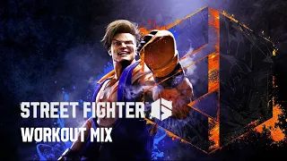 Street Fighter 6 - Workout Mix