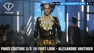 Paris Couture Fashion Week Spring/Summer 2018 - First Look - Alexandre Vauthier | FashionTV | FTV