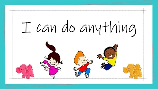 Song for kids "I can do anything"