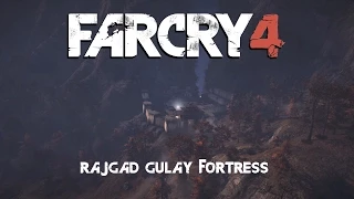 Far Cry 4 | Rajgad Gulag Fortress | Undetected Solo