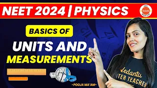 Units and Measurement Class11 Physics (INTRODUCTION & BASICS) | NEET 2024 Physics | Chapter 2