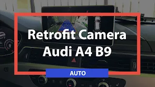 Retrofit Camera Audi A4 B9 - OBDeleven