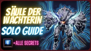 Säule der Wächterin - Guide für Solo und Gruppe