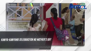 Kaniya-kaniyang selebrasyon ng Mother's Day | TV Patrol