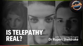 Is Telepathy real? with Dr. Rupert Sheldrake