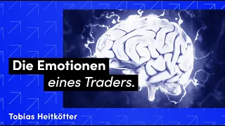 Die Emotionen eines Traders