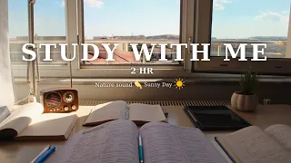 2 HOUR STUDY WITH ME-Study at Home,Pomodoro 50/10,Sunny Day ☀️,Nature Sound, Study with Yoya