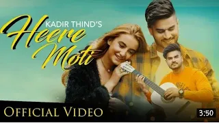 Heere moti (full song) Kadir thind / Lyrics raja / New song 2018 / Desi Routz music