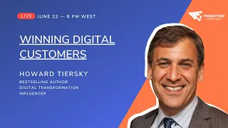 Live Podcast with Howard Tiersky - Winning Digital Customers