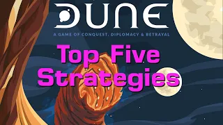 Top Five Dune Strategies