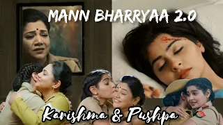 Mann Bharryaa 2.0 ft. Karishma & Pushpa❤️ #madamsir #yukti_kapoor #karishma_singh #pushpasingh