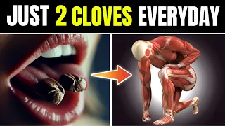 What Happens To Your Body when you eat 2 cloves everyday for a month |  Cloves Health Benefits