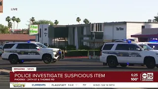 Phoenix police investigate suspicious item