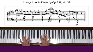 Czerny The School of Velocity Op. 299, No. 33 Piano Tutorial