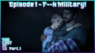 The Last Of Us - Part.1 - Ep.1 - Sarah Died!