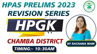 HPAS Prelims 2023 | Revision Series | Himachal GK | Chamba District | Civilstap Himachal