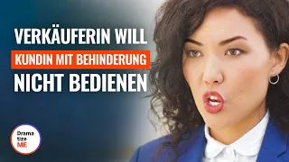 VERKÄUFERIN WEIST BEHINDERTE KUNDIN AB | @DramatizeMeDeutsch