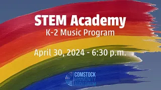 2024 Comstock STEM Academy K-2 Music Program