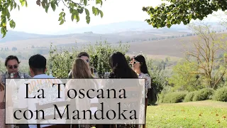 La Toscana con Mandoka: un viaje culinario