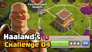 How to Play Least Troops! BALL BUSTER - Haaland's Challenge #4 (Clash of Clans)