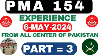 PMA 154 Long course experience McQs with answers from All center of Pakistan| 6-may-2024 | PART = 3