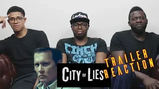 City of Lies Trailer Reaction