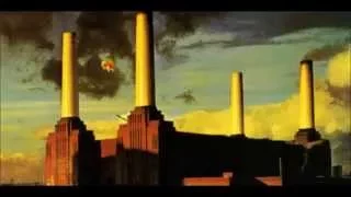 Animals - Pink Floyd -1977 [Dogs, Pigs and Sheep]