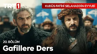 Nureddin'den Gafillere Ders - Kudüs Fatihi Selahaddin Eyyubi 20. Bölüm