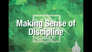 Making Sense of Discipline Preview Video (Updated 2021)