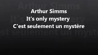 Arthur Simms - It's only mystery - Traduction