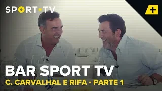 BAR SPORT TV com Carlos Carvalhal e Rifa - Parte 1
