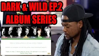 BTS | Hip Hop Phile | DARK & WILD | FIRST LISTEN & LYRICS EP.2 | REACTION!!! (방탄소년단)