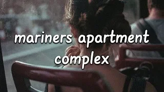 Lana Del Rey - Mariners Apartment Complex (Lyrics)
