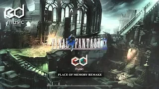 FF9 Place of Memory (Memoria Theme) Music Remake