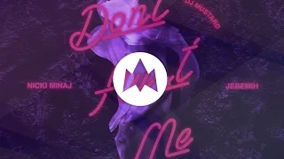 DJ Mustard Ft. Nicki Minaj & Jeremih | Don't Hurt Me Remix | RnBass 2016 | FlipTunesMusic™