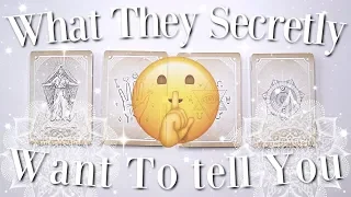 🔮(PICK A CARD) 🔮What They SECRETLY Want To Tell You