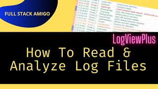 How to Read Log Files Using LogViewPlus