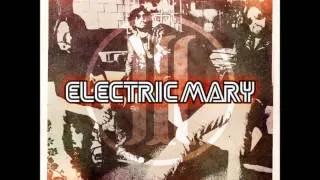 Electric Mary - Lies