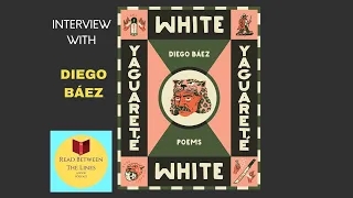 Diego Báez | Yagueareté White: Poems (Camino del Sol)