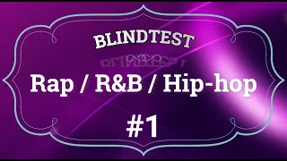 Blind test de rap R&B hip-hop (1ère partie)