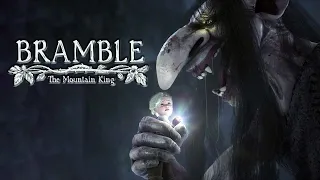 BRAMBLE The Mountain King is finally here! [FULL GAME]