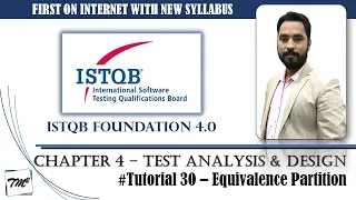 ISTQB FOUNDATION 4.0 | Tutorial 30 | Equivalence Partition | Black Box Test Techniques | CTFL